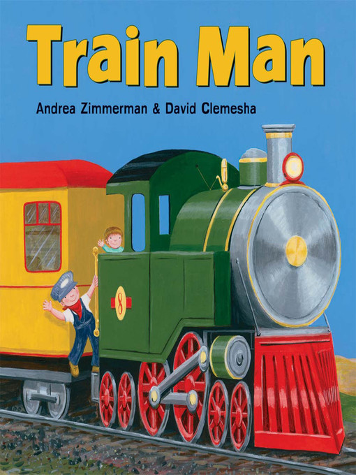 Title details for Train Man by Andrea Zimmerman - Available